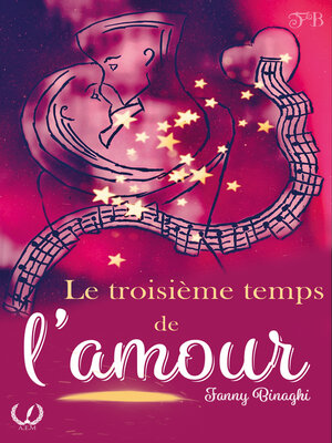 cover image of Le troisième temps de l'amour